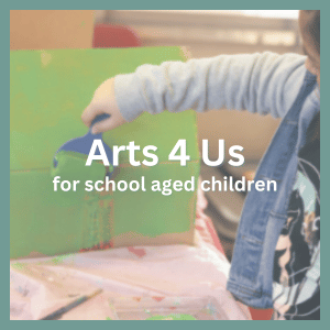 Arts 4 Us for school aged children